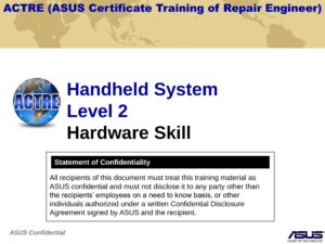 ACTRE (ASUS Certificate Training of Repair Engineer)